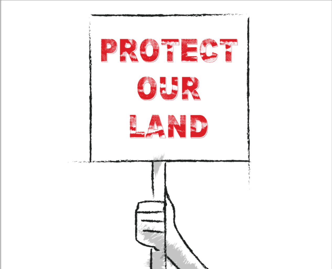 Protect Our Land
